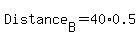 Distance%5BB%5D+=+40+%2A+0.5