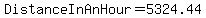 DistanceInAnHour+=+5324.44