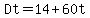 Dt=14%2B60t