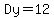 Dy+=+12