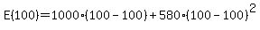 E%28100%29=+1000%28100-100%29+%2B+580%28100-100%29%5E2