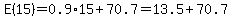 E%2815%29=0.9%2A15%2B70.7=13.5%2B70.7