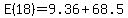 E%2818%29+=+9.36+%2B+68.5