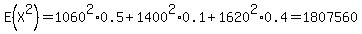 E%28X%5E2%29+=+1060%5E2%2A0.5+%2B+1400%5E2%2A+0.1+%2B+1620%5E2%2A+0.4+=+1807560