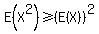 E%28X%5E2%29+%3E=+%28E%28X%29%29%5E2