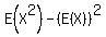 E%28X%5E2%29+-+%28E%28X%29%29%5E2
