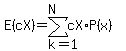 E%28cX%29=sum%28cX%2AP%28x%29%2Ck=1%2CN%29