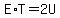 E%2AT=2U