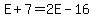 E%2B7=2E-16