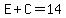 E%2BC=14
