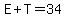 E%2BT=34