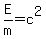 E%2Fm=c%5E2
