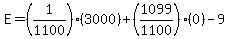 E=%281%2F1100%29%283000%29%2B%281099%2F1100%29%280%29-9