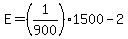 E=%281%2F900%291500-2