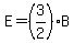 E=%283%2F2%29B