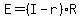 E=%28I-r%29R