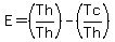 E=+%28Th%2FTh%29-%28Tc%2FTh%29