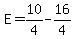 E=10%2F4-16%2F4