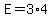 E=3%2A4