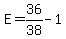 E=36%2F38-1