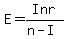 E=Inr%2F%28n-I%29