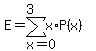 E=sum%28x%2AP%28x%29%2Cx=0%2C3%29