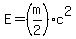 E+=+%28m%2F2%29%2Ac%5E2