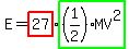 E+=+highlight%2827%29highlight_green%28%281%2F2%29MV%5E2%29