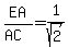 EA%2F%28AC%29=1%2Fsqrt%282%29