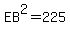 EB%5E2=225
