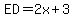 ED+=+2x%2B3