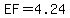 EF=+4.24
