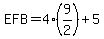 EFB+=+4%289%2F2%29%2B5