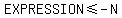 EXPRESSION+%3C=+-N