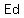 Ed