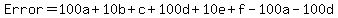 Error+=+100a%2B10b%2Bc%2B100d%2B10e%2Bf-100a-100d
