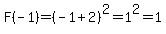 F%28-1%29=%28-1%2B2%29%5E2=1%5E2=1