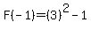 F%28-1%29=%283%29%5E2+-+1