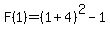 F%281%29=%281%2B4%29%5E2+-+1