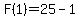 F%281%29=25+-+1