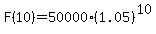 F%2810%29=50000%281.05%29%5E10