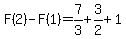 F%282%29-F%281%29=7%2F3%2B3%2F2%2B1