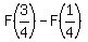 F%283%2F4%29-F%281%2F4%29
