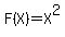 F%28X%29=X%5E2
