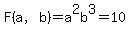 F%28a%2Cb%29=a%5E2b%5E3=10