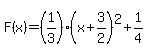 F%28x%29=%281%2F3%29%28x%2B3%2F2%29%5E2%2B1%2F4