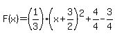 F%28x%29=%281%2F3%29%28x%2B3%2F2%29%5E2%2B4%2F4-3%2F4