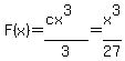 F%28x%29=%28cx%5E3%29%2F3=x%5E3%2F27