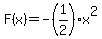 F%28x%29=+-%281%2F2%29x%5E2
