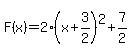 F%28x%29=+2%28x%2B3%2F2%29%5E2%2B7%2F2